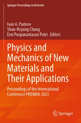 Abbildung von Parinov / Chang | Physics and Mechanics of New Materials and Their Applications | 1. Auflage | 2025 | beck-shop.de