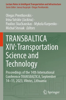 Abbildung von Prentkovskis / Yatskiv (Jackiva) | TRANSBALTICA XIV: Transportation Science and Technology | 1. Auflage | 2025 | beck-shop.de