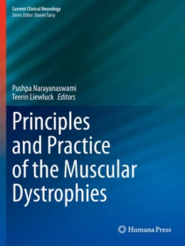 Abbildung von Narayanaswami / Liewluck | Principles and Practice of the Muscular Dystrophies | 1. Auflage | 2025 | beck-shop.de