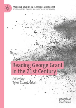 Abbildung von Chamberlain | Reading George Grant in the 21st Century | 1. Auflage | 2025 | beck-shop.de