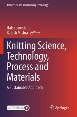 Abbildung von Jamshaid / Mishra | Knitting Science, Technology, Process and Materials | 1. Auflage | 2025 | beck-shop.de