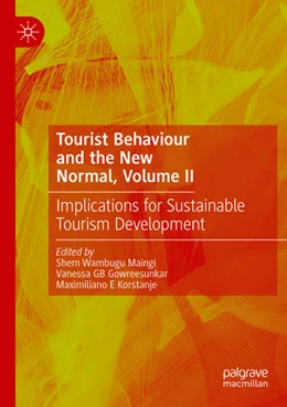 Abbildung von Maingi / Gowreesunkar | Tourist Behaviour and the New Normal, Volume II | 1. Auflage | 2025 | beck-shop.de