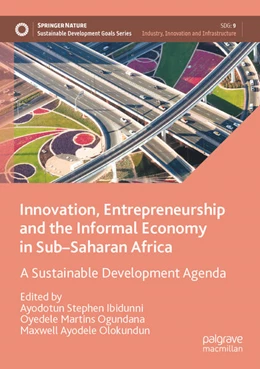 Abbildung von Ibidunni / Ogundana | Innovation, Entrepreneurship and the Informal Economy in Sub–Saharan Africa | 1. Auflage | 2025 | beck-shop.de