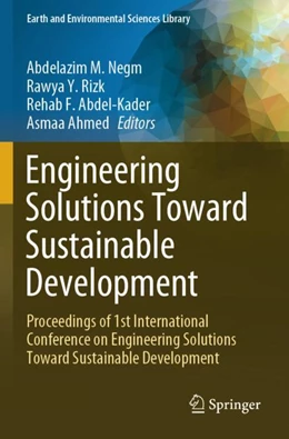 Abbildung von Negm / Rizk | Engineering Solutions Toward Sustainable Development | 1. Auflage | 2025 | beck-shop.de