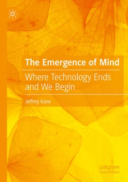 Abbildung von Kane | The Emergence of Mind | 1. Auflage | 2025 | beck-shop.de