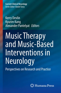 Abbildung von Devlin / Kang | Music Therapy and Music-Based Interventions in Neurology | 1. Auflage | 2025 | beck-shop.de