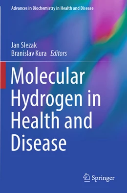 Abbildung von Slezak / Kura | Molecular Hydrogen in Health and Disease | 1. Auflage | 2025 | 27 | beck-shop.de