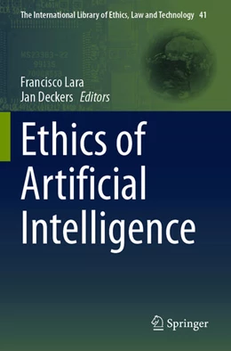 Abbildung von Lara / Deckers | Ethics of Artificial Intelligence | 1. Auflage | 2025 | 41 | beck-shop.de