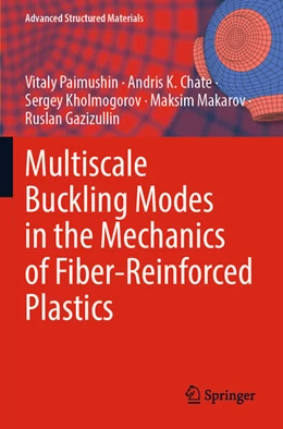 Abbildung von Paimushin / Chate | Multiscale Buckling Modes in the Mechanics of Fiber-Reinforced Plastics | 1. Auflage | 2025 | 207 | beck-shop.de