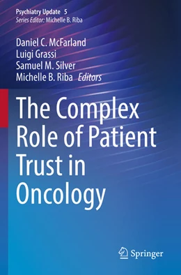 Abbildung von McFarland / Grassi | The Complex Role of Patient Trust in Oncology | 1. Auflage | 2025 | 5 | beck-shop.de