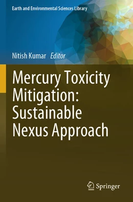 Abbildung von Kumar | Mercury Toxicity Mitigation: Sustainable Nexus Approach | 1. Auflage | 2025 | beck-shop.de