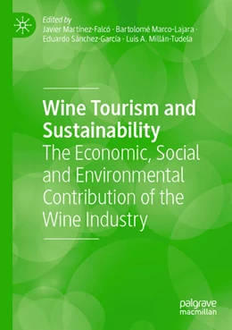 Abbildung von Martínez-Falcó / Marco-Lajara | Wine Tourism and Sustainability | 1. Auflage | 2025 | beck-shop.de