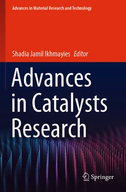 Abbildung von Ikhmayies | Advances in Catalysts Research | 1. Auflage | 2025 | beck-shop.de