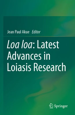 Abbildung von Akue | Loa loa: Latest Advances in Loiasis Research | 1. Auflage | 2025 | beck-shop.de