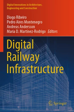 Abbildung von Ribeiro / Montenegro | Digital Railway Infrastructure | 1. Auflage | 2025 | beck-shop.de