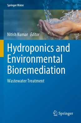 Abbildung von Kumar | Hydroponics and Environmental Bioremediation | 1. Auflage | 2025 | beck-shop.de