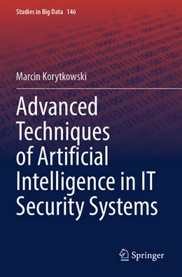 Abbildung von Korytkowski | Advanced Techniques of Artificial Intelligence in IT Security Systems | 1. Auflage | 2025 | 146 | beck-shop.de