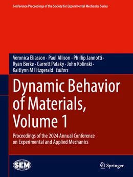 Abbildung von Eliasson / Allison | Dynamic Behavior of Materials, Volume 1 | 1. Auflage | 2025 | beck-shop.de