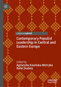 Abbildung von Kasinska-Metryka / Dudala | Contemporary Populist Leadership in Central and Eastern Europe | 1. Auflage | 2025 | beck-shop.de