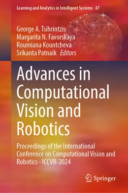 Abbildung von Tsihrintzis / Favorskaya | Advances in Computational Vision and Robotics | 1. Auflage | 2025 | 47 | beck-shop.de