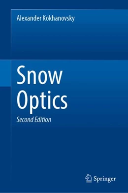 Abbildung von Kokhanovsky | Snow Optics | 2. Auflage | 2025 | beck-shop.de