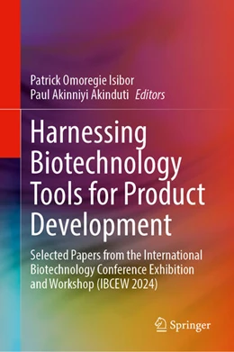 Abbildung von Isibor / Akinduti | Harnessing Biotechnology Tools for Product Development | 1. Auflage | 2025 | beck-shop.de