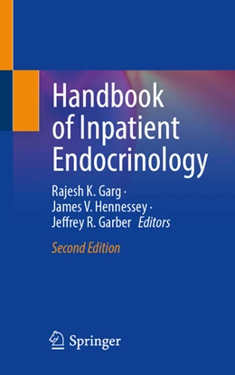 Abbildung von Garg / Hennessey | Handbook of Inpatient Endocrinology | 2. Auflage | 2025 | beck-shop.de