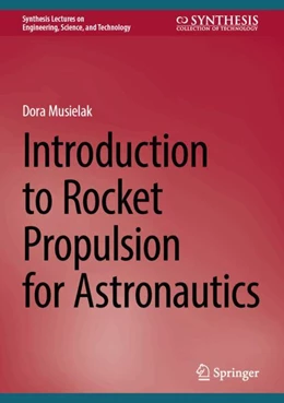 Abbildung von Musielak | Introduction to Rocket Propulsion for Astronautics | 1. Auflage | 2025 | beck-shop.de