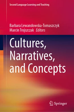 Abbildung von Lewandowska-Tomaszczyk / Trojszczak | Cultures, Narratives, and Concepts | 1. Auflage | 2025 | beck-shop.de