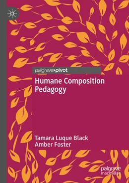 Abbildung von Black / Foster | Humane Composition Pedagogy | 1. Auflage | 2025 | beck-shop.de