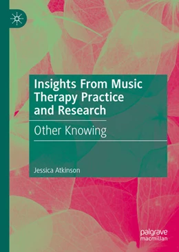 Abbildung von Atkinson | Insights From Music Therapy Practice and Research | 1. Auflage | 2025 | beck-shop.de