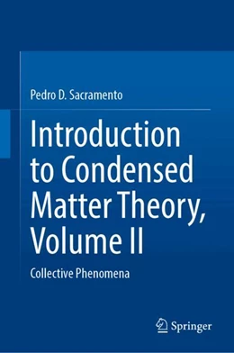 Abbildung von Sacramento | Introduction to Condensed Matter Theory, Volume II | 1. Auflage | 2025 | beck-shop.de