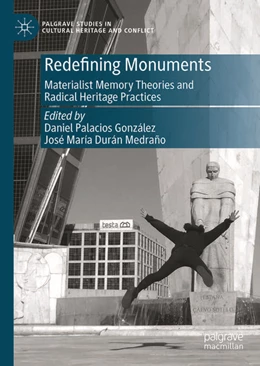 Abbildung von Palacios González / Medraño | Redefining Monuments | 1. Auflage | 2025 | beck-shop.de
