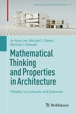 Abbildung von Lee / Dawes | Mathematical Thinking and Properties in Architecture | 1. Auflage | 2025 | 10 | beck-shop.de