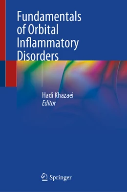 Abbildung von Khazaei | Fundamentals of Orbital Inflammatory Disorders | 1. Auflage | 2025 | beck-shop.de