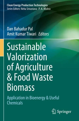 Abbildung von Pal / Tiwari | Sustainable Valorization of Agriculture & Food Waste Biomass | 1. Auflage | 2024 | beck-shop.de