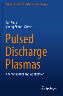 Abbildung von Shao / Zhang | Pulsed Discharge Plasmas | 1. Auflage | 2024 | beck-shop.de