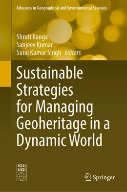 Abbildung von Kanga / Kumar | Sustainable Strategies for Managing Geoheritage in a Dynamic World | 1. Auflage | 2025 | beck-shop.de