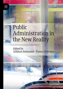 Abbildung von Baimenov / Liverakos | Public Administration in the New Reality | 1. Auflage | 2025 | beck-shop.de