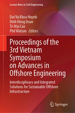 Abbildung von Huynh / Doan | Proceedings of the 3rd Vietnam Symposium on Advances in Offshore Engineering | 1. Auflage | 2025 | 590 | beck-shop.de