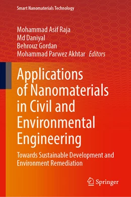 Abbildung von Raja / Daniyal | Applications of Nanomaterials in Civil and Environmental Engineering | 1. Auflage | 2025 | beck-shop.de