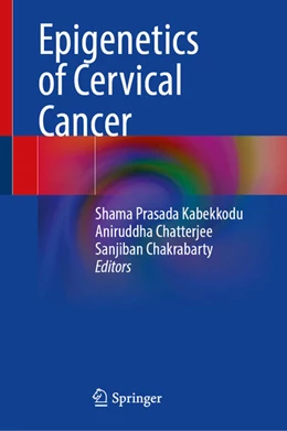 Abbildung von Kabekkodu / Chatterjee | Epigenetics of Cervical Cancer | 1. Auflage | 2025 | beck-shop.de
