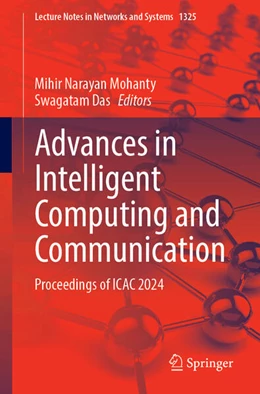 Abbildung von Mohanty / Das | Advances in Intelligent Computing and Communication | 1. Auflage | 2025 | 1325 | beck-shop.de