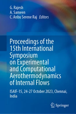 Abbildung von Rajesh / Sameen | Proceedings of the 15th International Symposium on Experimental and Computational Aerothermodynamics of Internal Flows | 1. Auflage | 2025 | beck-shop.de