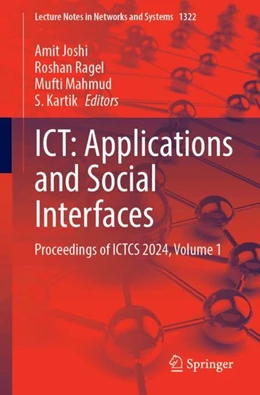 Abbildung von Joshi / Ragel | ICT: Applications and Social Interfaces | 1. Auflage | 2025 | beck-shop.de