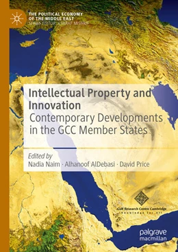 Abbildung von Naim / AlDebasi | Intellectual Property and Innovation | 1. Auflage | 2025 | beck-shop.de