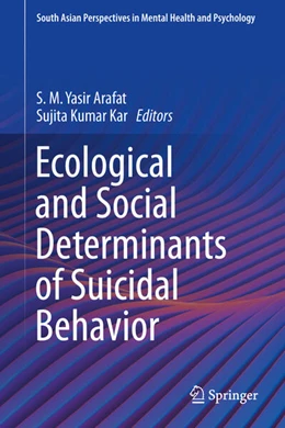 Abbildung von Arafat / Kar | Ecological and Social Determinants of Suicidal Behavior | 1. Auflage | 2025 | beck-shop.de