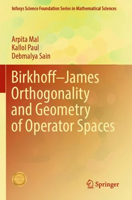 Abbildung von Mal / Paul | Birkhoff–James Orthogonality and Geometry of Operator Spaces | 1. Auflage | 2025 | beck-shop.de