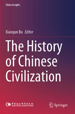 Abbildung von Bu | The History of Chinese Civilization | 1. Auflage | 2025 | beck-shop.de