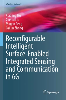 Abbildung von Hu / Liu | Reconfigurable Intelligent Surface-Enabled Integrated Sensing and Communication in 6G | 1. Auflage | 2025 | beck-shop.de